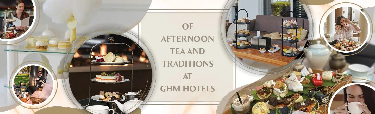 GHM Of Afternoon Tea And Traditions At GHM Hotels